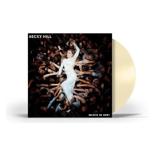 Becky Hill - Believe Me Now? - LP [ Record ]