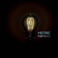 Metric: Fantasies - VINYL