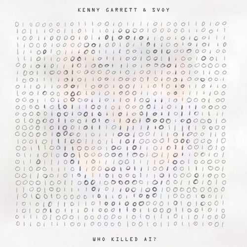Kenny Garrett & SVOY - Who Killed AI? - RSD LP [ Record ]