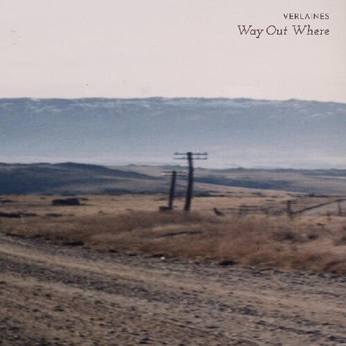 Verlaines - Way Out Where - RSD LP [ Record ]