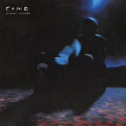 Come - Eleven : Eleven - RSD LP [ Record ]