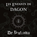 Les Enfants De Dagon: De Profundis - CD