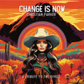 Christian Parker: Change Is Now: A Tribute To The Byrds - COMPACT DISCS