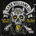 Hank Williams III: Take As Needed For Pain - COMPACT DISCS