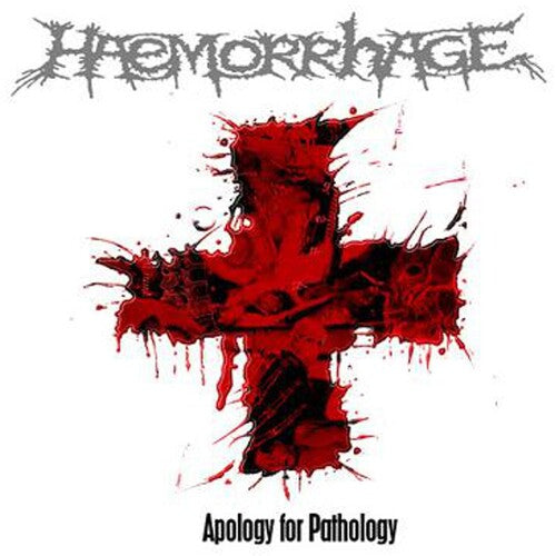 Haemorrhage: Apology For Pathology - VINYL