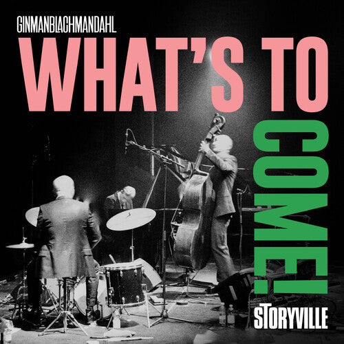 Ginmanblachmandahl: Ginmanblachmandahl: What's to Come! - CD