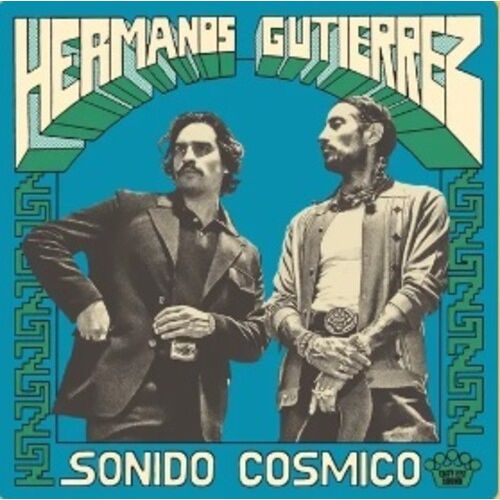 Hermanos Gutierrez - Sonido Cosmico - LP [ Record ]
