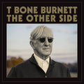 T-Bone Burnett - The Other Side - LP [ Record ]