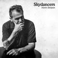 Martin Simpson: Skydancers [ Vinyl ]