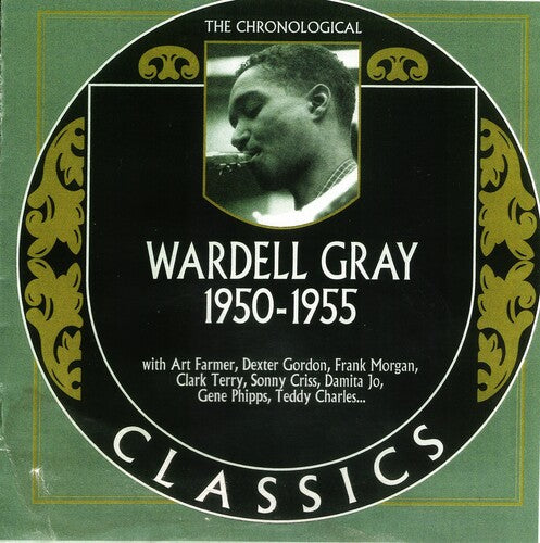 Wardell Gray: Chronological Wardell Gray 1950-1955 - CD