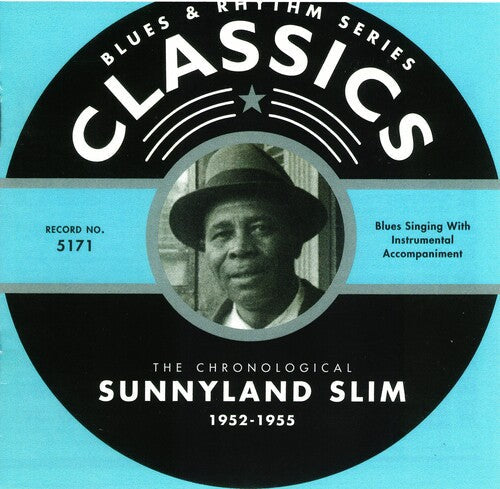 Sunnyland Slim: Chronological Sunnyland Slim 1952-1955 { CD }