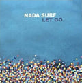 Nada Surf: Let Go: 20th Anniversary - VINYL