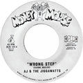 A.J. & the Jiggawatts: Wrong Step B/w Karma Is A Bitch - 7-INCH SINGLE