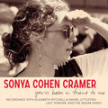 Sonya Cohen Cramer: You'Ve Been a Friend to Me - COMPACT DISCS
