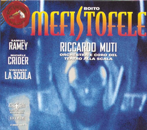 Boito / Ramey / Scola / Crider / Muti: Mefistofele { CD }