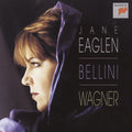 Jane Eaglen: Sings Bellini & Wagner { CD }