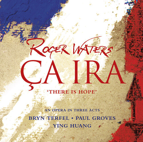 Roger Waters: Ca Ira { CD }