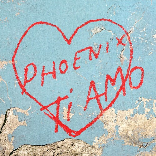 Phoenix: Ti Amo - VINYL