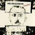 Pablo Und Destruktiion: Sangrin - VINYL