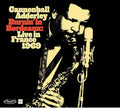 Cannonball Adderley: Burnin' In Bordeaux: Live In France 1969 - CD