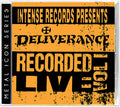 Deliverance: Intense Series Live Vol. 1 - CD