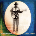 Cary Morin: Tiny Town { CD }