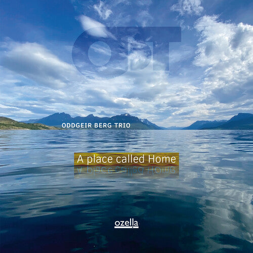 Oddgeir Berg: A Place Called Home - CD