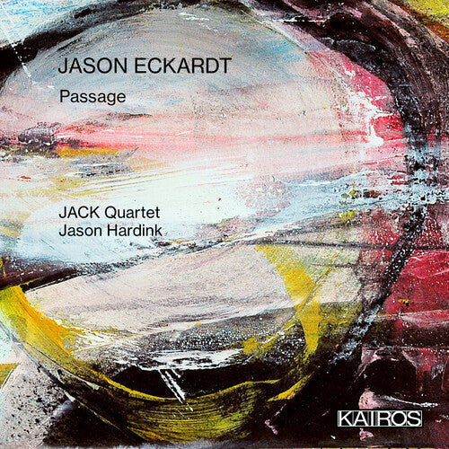 Jack Quartet & Jason Hardink: Jason Eckardt: Passage { CD }