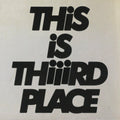 Thiiird Place: This is Thiiird Place - VINYL