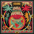 Kbong: Smile With The World [ Vinyl ]