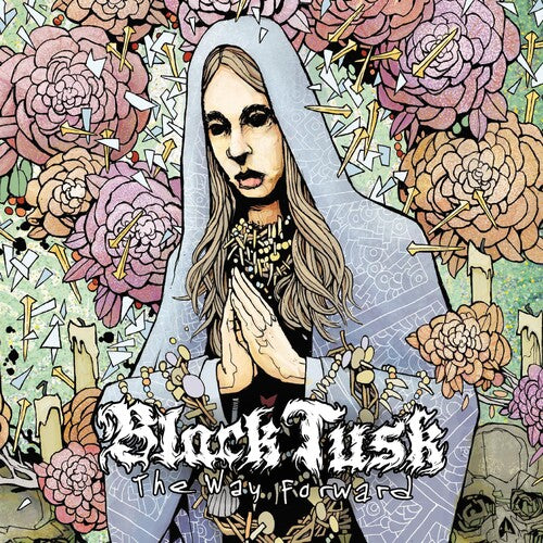 Black Tusk: The Way Foward - VINYL
