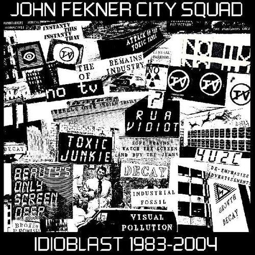 John Fekner: Idioblast 1983-2004 { CD }