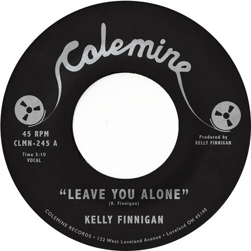 Kelly Finnigan: Leave You Alone / Thom's Heartbreak - 7-INCH SINGLE