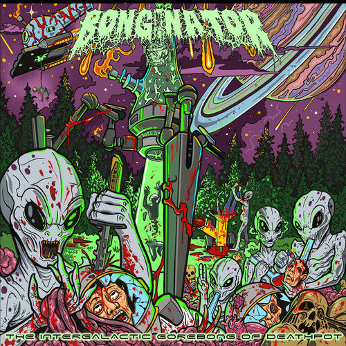 Bonginator: The Intergalactic Gorebong of Deathpot - VINYL