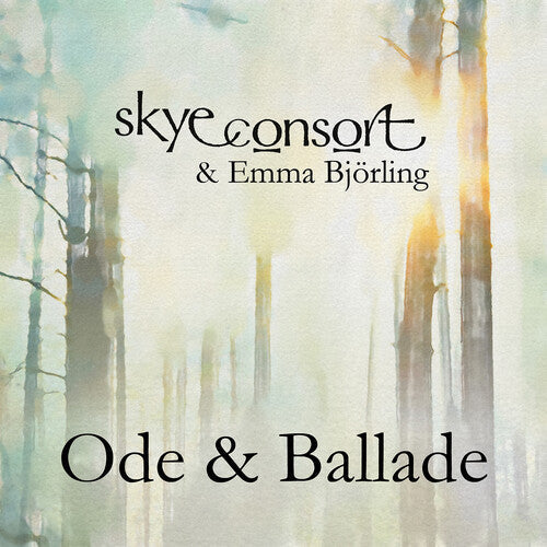 Skye Consort: Ode & Ballade { CD }