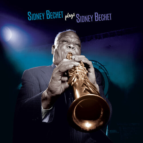 Sidney Bechet: Plays Sidney Bechet - Limited 180-Gram Blue Colored Vinyl with Bonus Tracks - VINYL