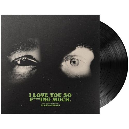 Glass Animals - I Love You So F***ing Much - LP [ Record ]