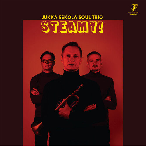 Jukka Soul Trio Eskola: Steamy! - CD
