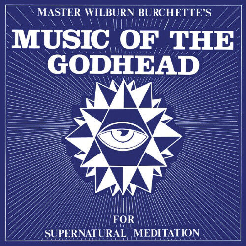 Master Wilburn Burchette - Music of the Godhead - LP [ Record ]