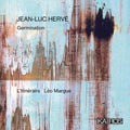 L'Itineraire: Jean-luc Herve: Germination { CD }