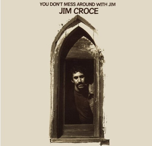 Jim Croce: You Don't Mess Around With Jim (2023 Remix) - VINYL