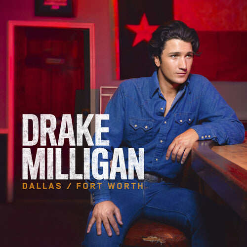 Drake Milligan: Dallas/Fort Worth [ Vinyl ]