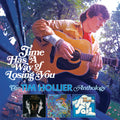 Tim Hollier: Time Has A Way Of Losing You: The Tim Hollier Anthology { CD }