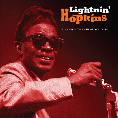 Lightnin Hopkins: Live From The Ash Grove...Plus! { CD }