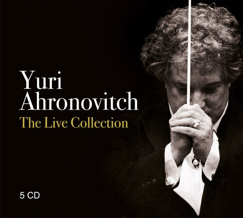 Yuri Ahronovitch: The Live Collection { CD }