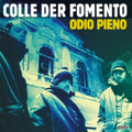 Colle Der Fomento: Odio Pieno - Limited 'Clear Sky' Blue Colored Vinyl [ Vinyl ]