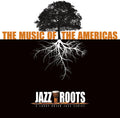 Various Artists: Jazz Roots - CD