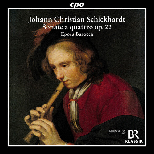 Epoca Barocca: Schickhardt: 6 Sonatas, Op. 22 { CD }