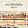 Europaisches Hanse-Ensemble: Musik der Hansestadte, Vol. 2 { CD }