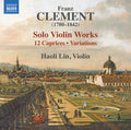 Haoli Lin: Clement: Solo Violin Works -  12 Caprices; Variations { CD }